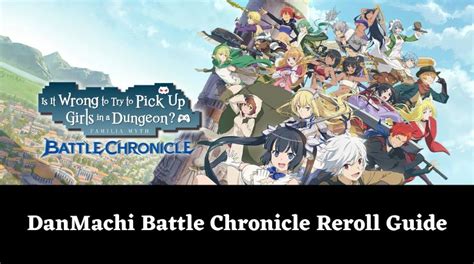 danchro tier list|DanMachi Battle Chronicle tier list and reroll guide .